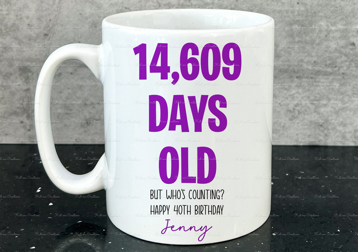 Birthday Mug, age in days cup. Personalised age mug. 30th, 40th, 50th, 60th, 70th, 80th, 90th, 100th. custom age