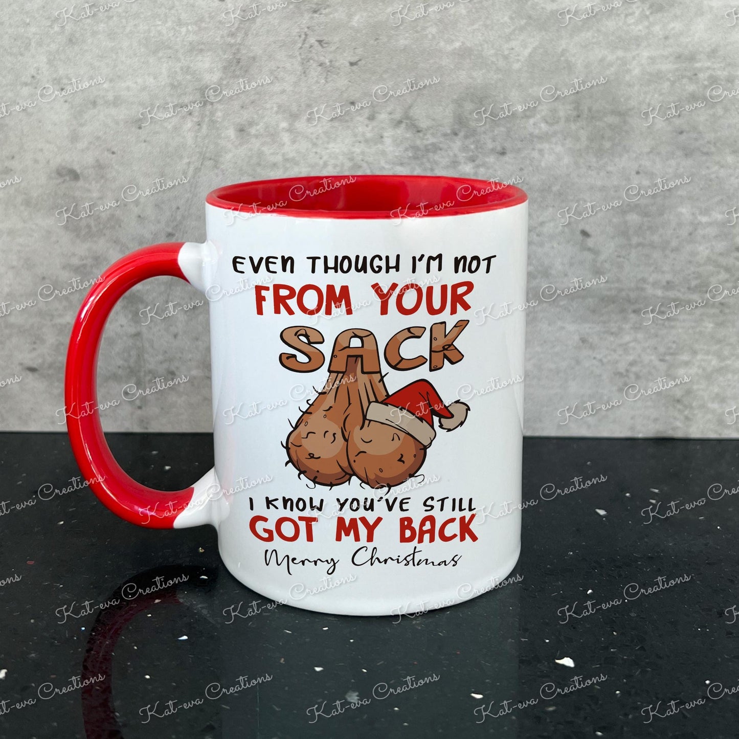 Rude sack mug. Even though I'm not From Your Sack I Know you've Still Got my back Merry Christmas cup. Step dad present. comic gift