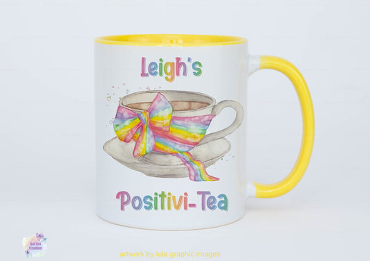 Positivi-tea positivity mug, can be personalised