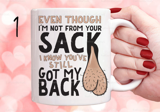 Even though im not from your sack mug. personalised balls mug. Stepdad. Ideal for Christmas, Birthday gift, secret santa or stocking filler