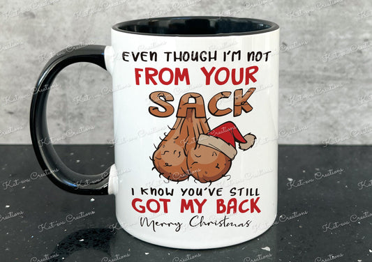 Rude not from your sack. step dad / stepfather personalised cup. christmas gift or secret santa present. stocking filler. have my back