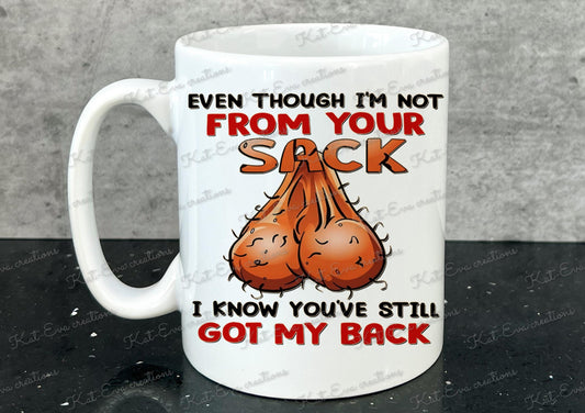 Rude not from your sack. step dad / stepfather personalised cup. Birthday or fathers day gift